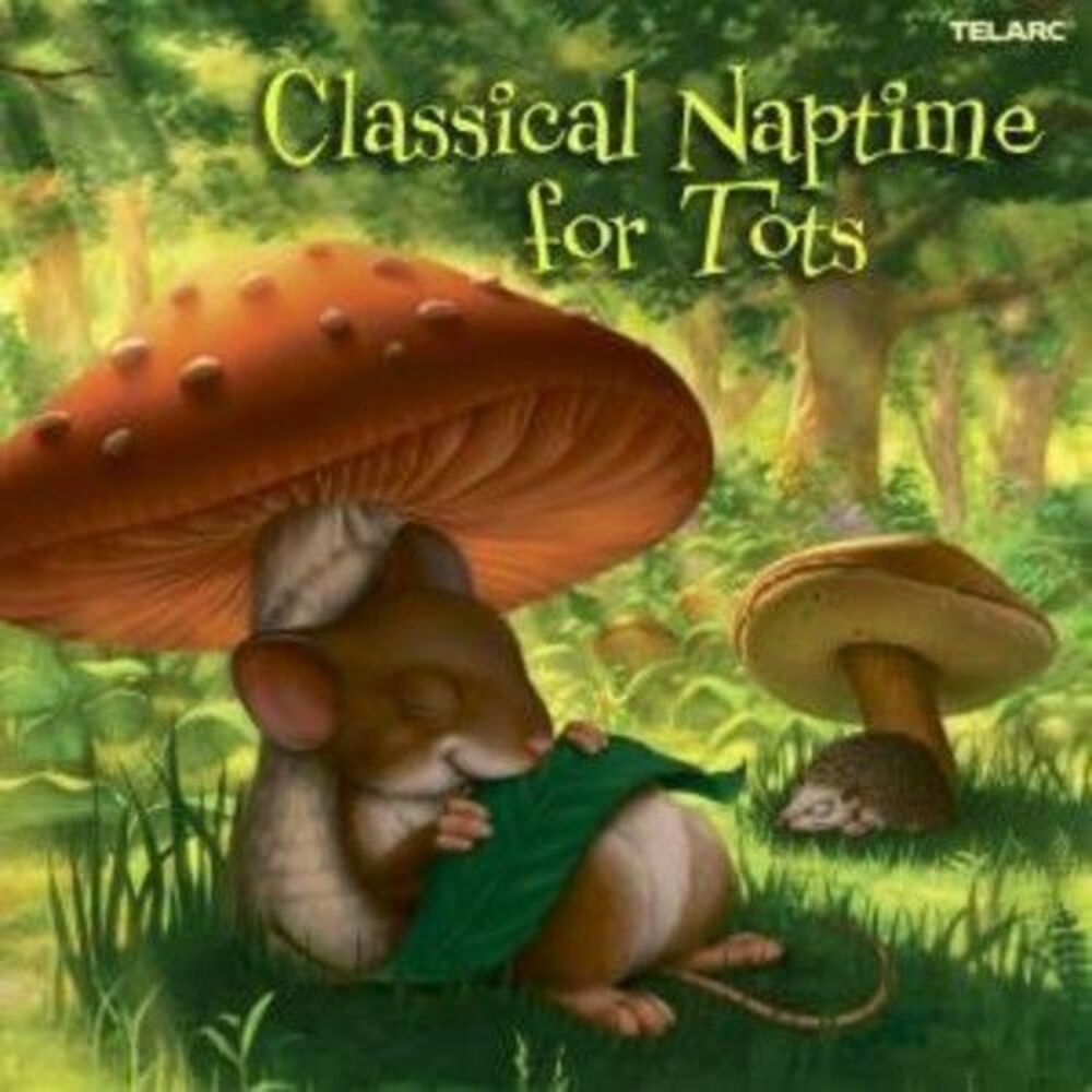 Various Artists - Classical Naptime for Tots / Various  CD